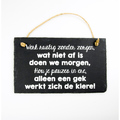 Stone Slogan Werk rustig zonder zorgen