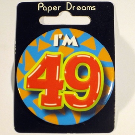 Button I'm 49