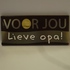 Voor Jou Lieve opa reep