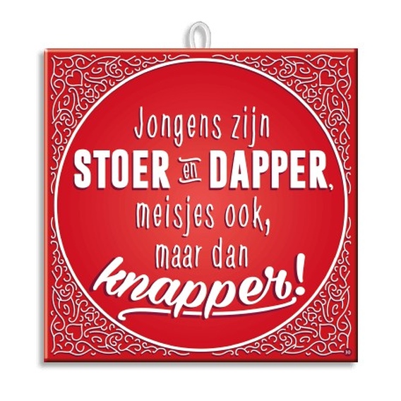 Slogan Tegel Jongens stoer